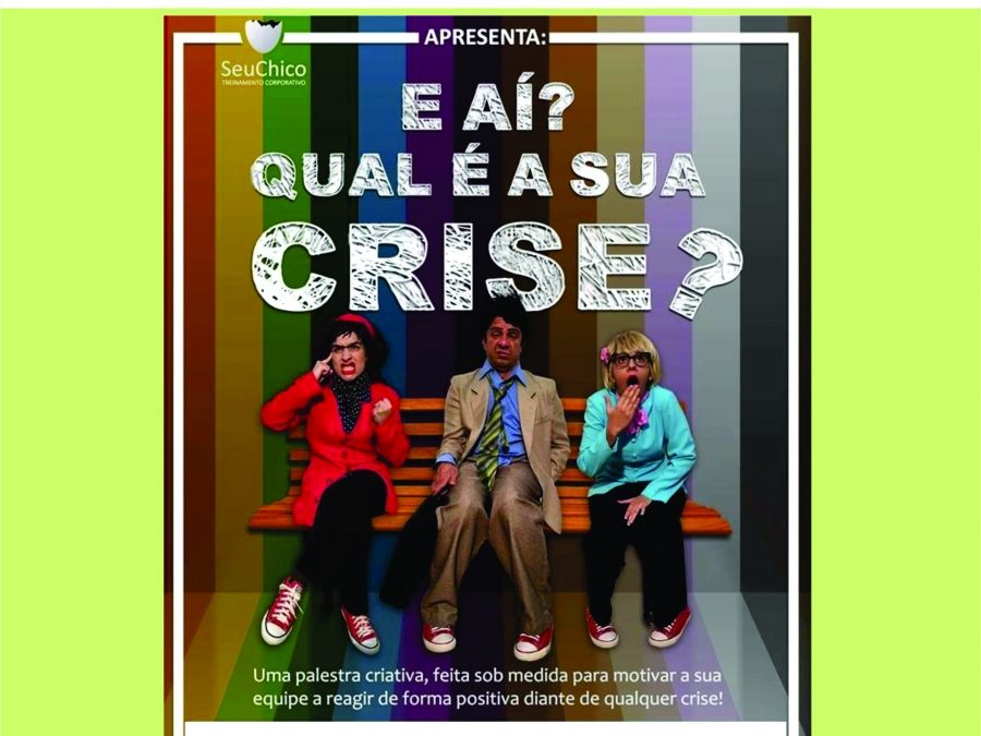 Qual é a sua crise?