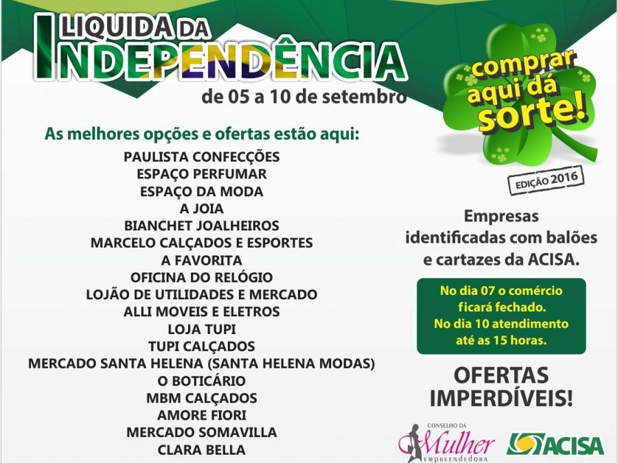 Liquida da Independência vai até amanhã em Santa Helena