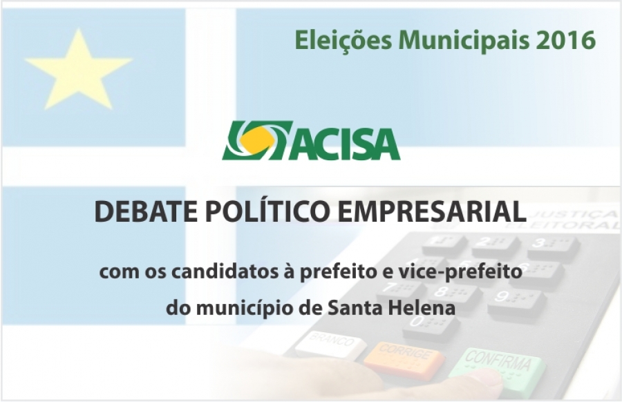 Acisa realiza debate com candidatos a prefeito de Santa Helena esta semana