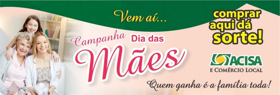 Campanha do Dia das Mães está sendo apresentada aos empresários de Santa Helena