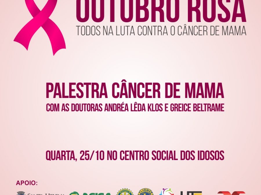 Palestras em Santa Helena chamam atenção para o combate ao câncer de mama