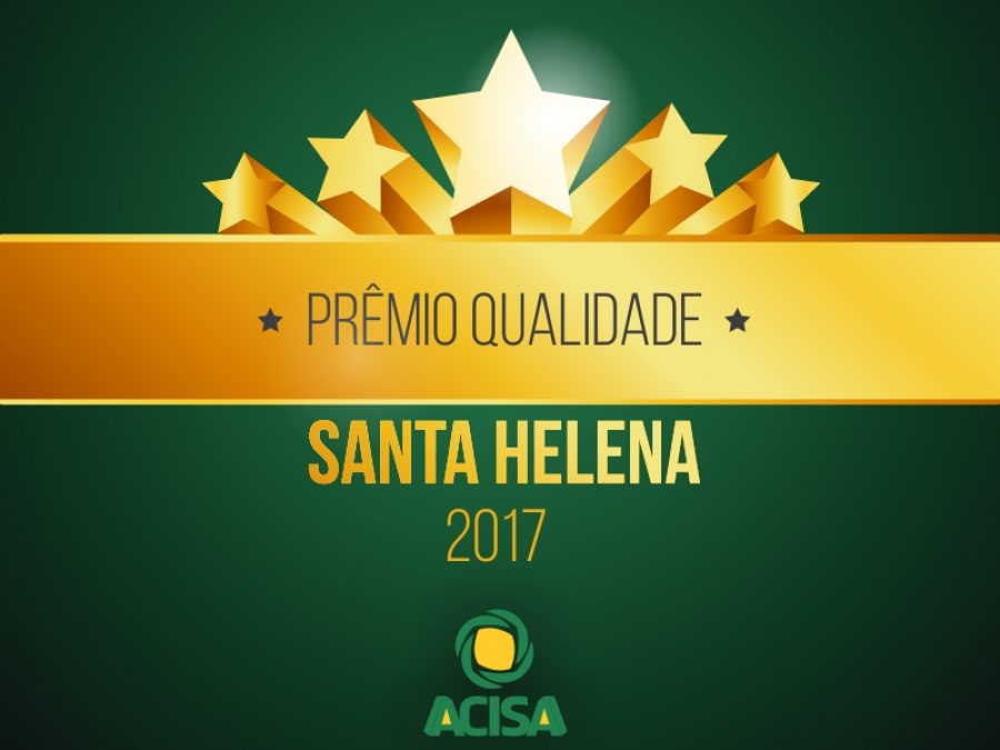 Prêmio qualidade Santa Helena será oferecido gratuitamente aos ganhadores