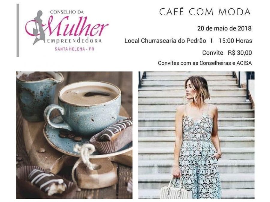 Café com Moda deve reunir mulheres de Santa Helena em evento de interação empresarial