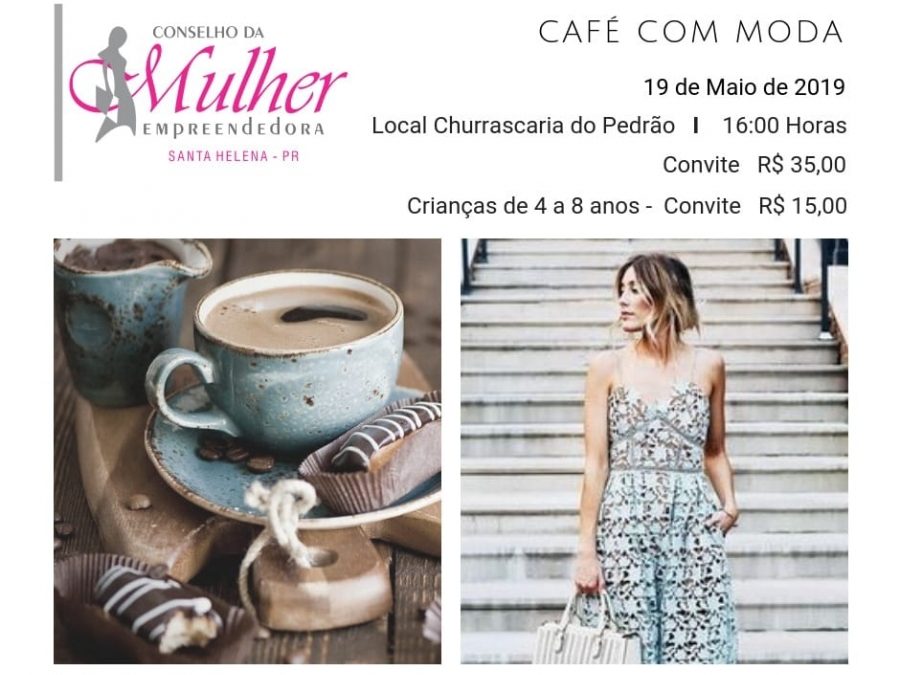 Café com Moda reúne mulheres de Santa Helena no próximo domingo