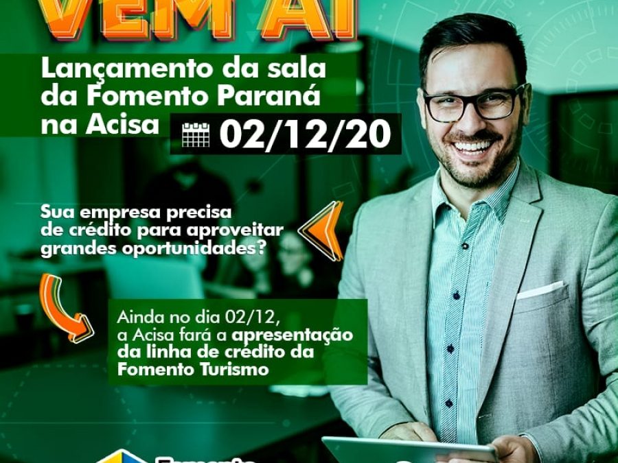 Acisa abrirá sala da Fomento Paraná e poderá atender propostas de créditos de até R$1,5 milhão