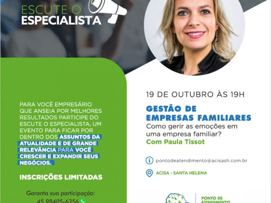 Escute o Especialista terá três palestras voltadas a gestão de empresas familiares em Santa Helena