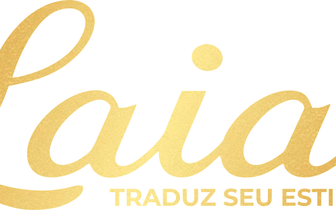 LAIA’S TRADUZ SEU ESTILO